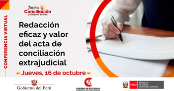  Conferencia online " Redacción eficaz y valor del acta de conciliación extrajudicial" del MINJUSDH