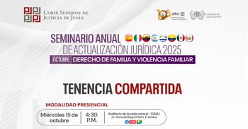  Conferencia online  "Tenencia compartida" de la Corte Superior de Justicia de Junín