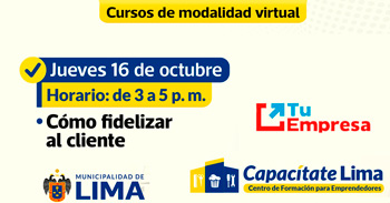  Curso online gratis "Cómo fidelizar al cliente" de la Municipalidad de Lima