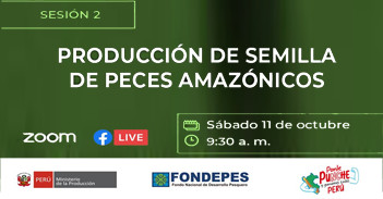 Curso online "Producción de semillas de peces amazónicos" del FONDEPES