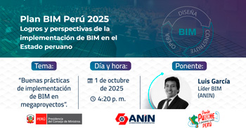  Evento "Plan BIM Perú 2025 Logros y perspectivas de la implementación de BIM en el Estado peruano"