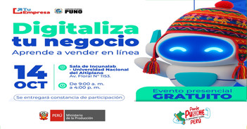 Evento presencial gratuito: "Digitaliza tu negocio, aprende a vender en linea" de PRODUCE
