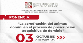  Evento online  "La acreditación del animus domini en el proceso de prescripción adquisitiva de dominio"