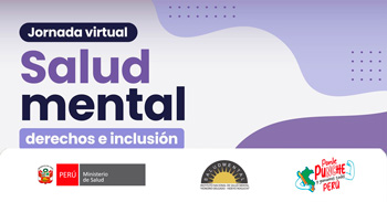  Evento virtual "Salud mental derechos e inclusión" del  Instituto Nacional de Salud Mental HD - HN