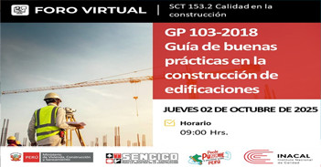  Foro virtual "GP 103-2018 Guía de buenas prácticas en la construcción de edificaciones" del SENCICO