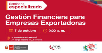 Seminario presencial "Gestión Financiera para Empresas Exportadoras" del PROMPERÚ