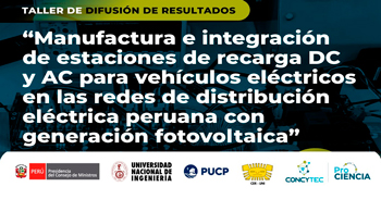  Taller de difusión Manufactura e integración de estaciones de recarga DC y AC para vehículos eléctricos