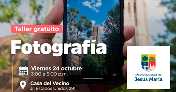  Taller presencial gratis "Fotografía" de la Municipalidad de Jesús María