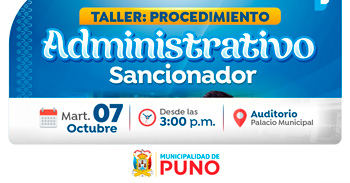  Taller presencial "Procedimiento Administrativo Sancionador" de la Municipalidad de Puno