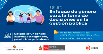  Taller semipresencial "Enfoque de Género para la toma de decisiones en la gestión pública"