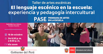 Taller online "Artes Escénicas en el marco del Programa de Artes en la Escuela - PASE"