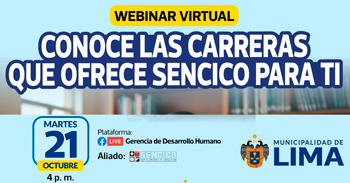  Webinar  virtual: "Conoce las carreras que ofrece SENCICO para ti" de la Municipalidad de Lima