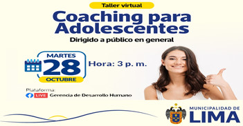  Taller online gratis "Coaching para Adolescentes" de la Gerencia de Desarrollo Humano MML