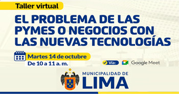  Taller online "El problema de las Pymes o negocios con las nuevas tecnologías" del Desarrollo Económico MML