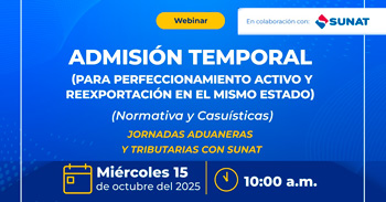  Webinar online "Admisión Temporal (para perfeccionamiento activo y reexportación en el mismo estado)" 