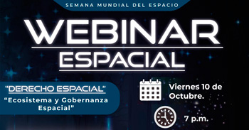  Webinar online "Derecho Espacial: Ecosistema y Gobernanza Espacial"  de la Agencia Espacial del Perú