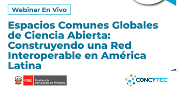  Webinar online Espacios Comunes Globales de Ciencia Abierta (GORC): Construyendo una Red Interoperable en América Latina