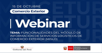 Webinar online Funcionalidades del Módulo de Información de Servicios Logísticos de Comercio Exterior (MISLO)  