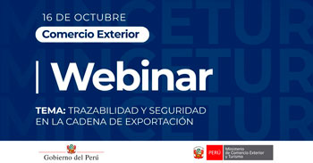  Webinar online "Trazabilidad y seguridad en la cadena de exportación" del Mincetur Perú