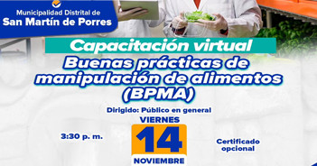 Capacitación Buenas Prácticas de Manipulación de Alimentos (BPMA) de la Municipalidad Distrital de San Martin de Porres