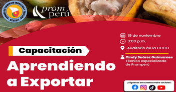 Capacitación presencial "Aprendiendo a Exportar" de la Cámara de Comercio, Industria y Turismo de Ucayali