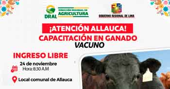   Capacitación presencial en "Ganado vacuno" de la Dirección Regional de Agricultura Lima - DRA