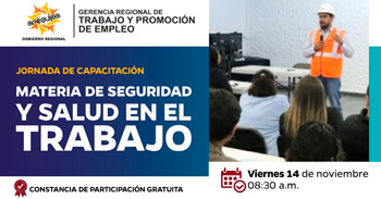  Capacitación presencial "Materia de Seguridad y Salud en el Trabajo" de la GRT Arequipa