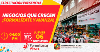  Capacitación presencial "Negocios que crecen: Formalízate y avanza" de la DRTPE Lima
