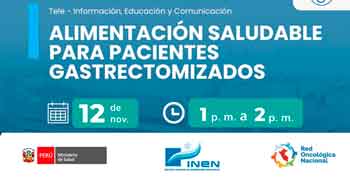  Capacitación online "Alimentación saludable para pacientes gastrectomizados" del INEN