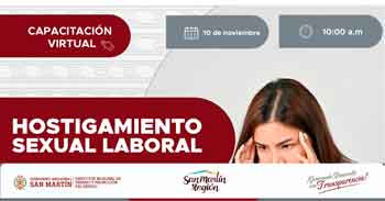  Capacitación online gratis "Hostigamiento sexual laboral" de la DRTPE de San Martín