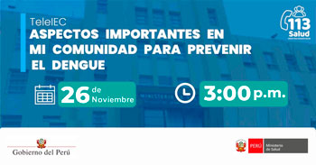  Capacitación online gratis "Aspectos importantes en mi comunidad para prevenir el dengue" del MINSA
