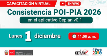  Capacitación online gratis "Consistencia POI-PIA 2026 en el Aplicativo Ceplan v.01” de Ceplan Perú