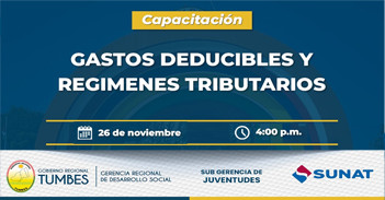  Capacitación online gratis "Gastos Deducibles y Regímenes Tributarios" del Gore Tumbes