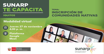  Capacitación online gratis "Inscripción de comunidades nativas" de la SUNARP