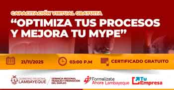  Capacitación online gratis "Optimiza tus procesos y mejora tu MYPE" de la GRTPE Lambayeque