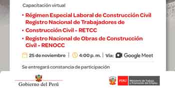  Capacitación online gratis "Régimen Especial Laboral de Construcción Civil, RETCC y RENOCC" del MTPE