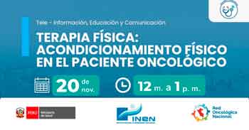  Capacitación online gratis "Terapia Física: Acondicionamiento fí­sico en el paciente oncológico" del INEN