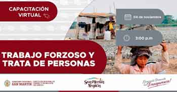  Capacitación online gratis "Trabajo Forzoso y Trata de Personas" DRTPE de San Martín