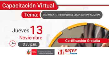  Capacitación online gratis "Tratamiento tributario de cooperativas agrarias" de la DRTPE Pasco