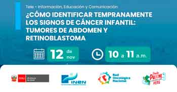  Capacitación online ¿Cómo identificar tempranamente los signos de cáncer infantil: tumores de abdomen y retinoblastoma?