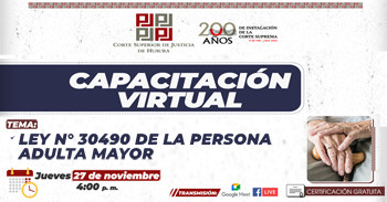  Capacitación online "Ley N° 30490 de la persona adulta mayor" de la Corte Superior de Justicia de Huaura