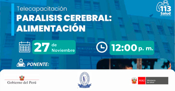 Capacitación online "Parálisis cerebral: Alimentación" del  Instituto Nacional de Rehabilitación 