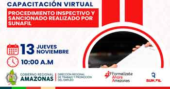  Capacitación online gratis "Procedimiento inspectivo y sancionado realizado por SUNAFIL" de DRTPE Amazonas