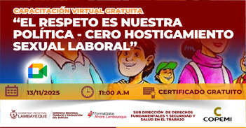  Capacitación online "El respeto es nuestra política - Cero hostigamiento sexual laboral"  