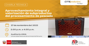  Charla presencial "Aprovechamiento integral y valorización de subproductos del procesamiento de pescado" 