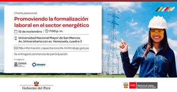  Charla presencial gratis "Promoviendo la formalización laboral en el sector energético" del MTPE
