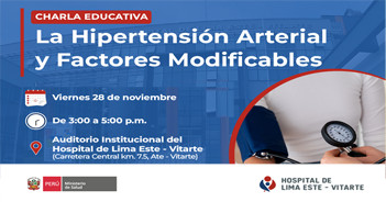  Charla presencial "La Hipertensión Arterial y Factores Modificables" del Hospital de Lima Este - Vitarte