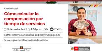  Charla online gratis "Cómo calcular la compensación por tiempo de servicios" del MTPE