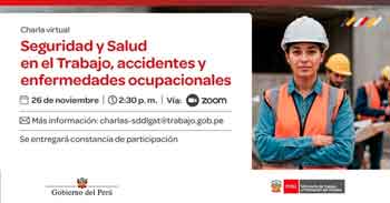 Charla online gratis "Seguridad y salud en el trabajo: Accidentes y enfermedades ocupacionales" del MTPE