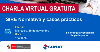  Charla online gratis "SIRE Normativa y casos prácticosquot; de la SUNAT